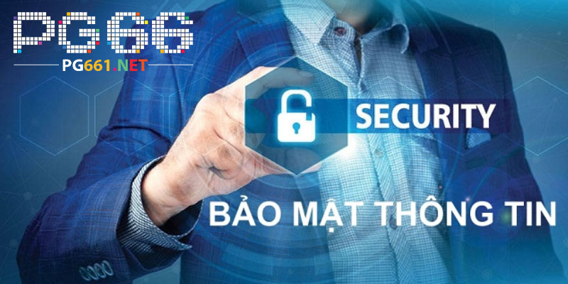 Chính sách bảo mật PG66 xử lí vi phạm khách hàng