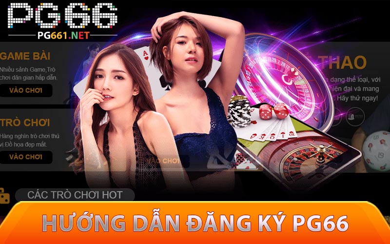 Hướng dẫn đăng ký PG66